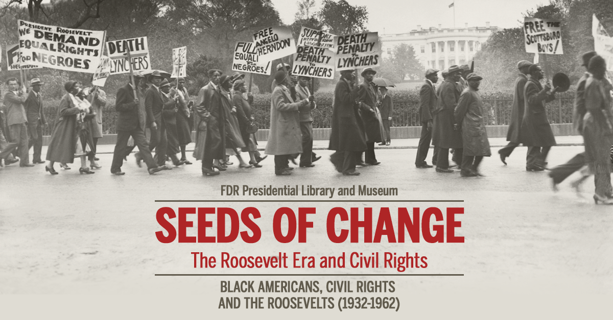 Seeds of Change: Civil Rights and the Roosevelt Era