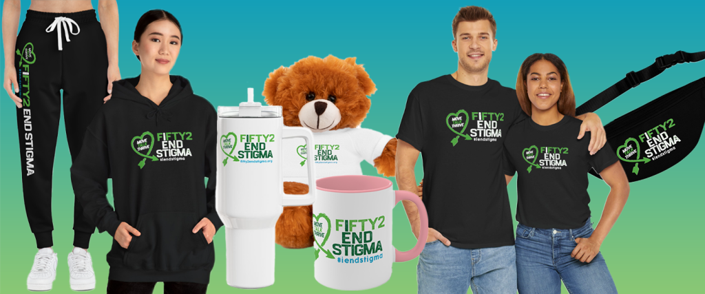 Fifty2 End Stigma Campaign, Ending Stigma against mental health, October Challenge, Mental Health Awareness